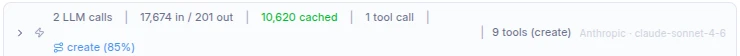 A turn summary in chat: 2 LLM calls, 17,674 tokens in, 10,620 of them served from cache.