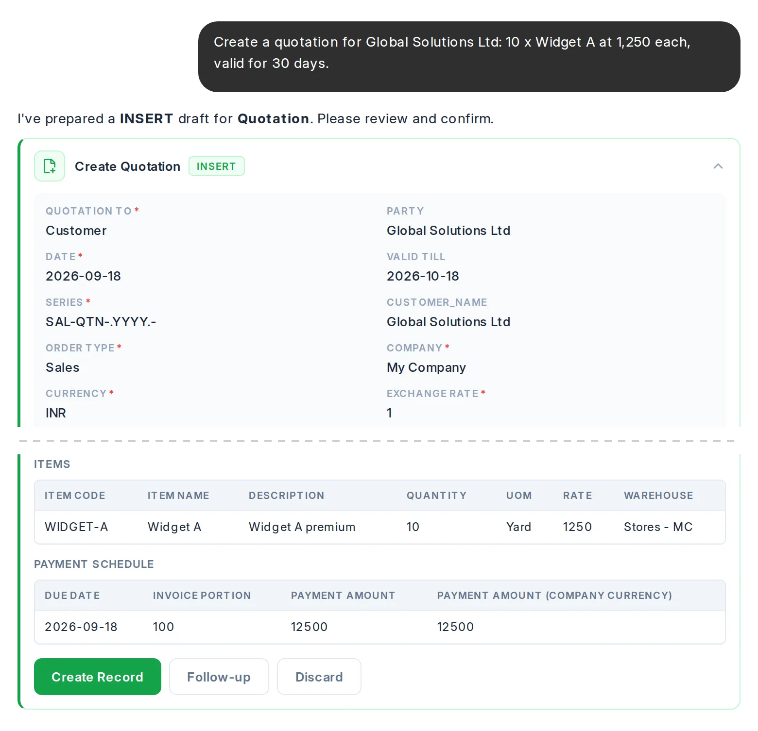 A draft Quotation for 10 units of Widget A shown as a review card, with Create Record, Follow-up and Discard buttons. Some header fields are cut from this image.